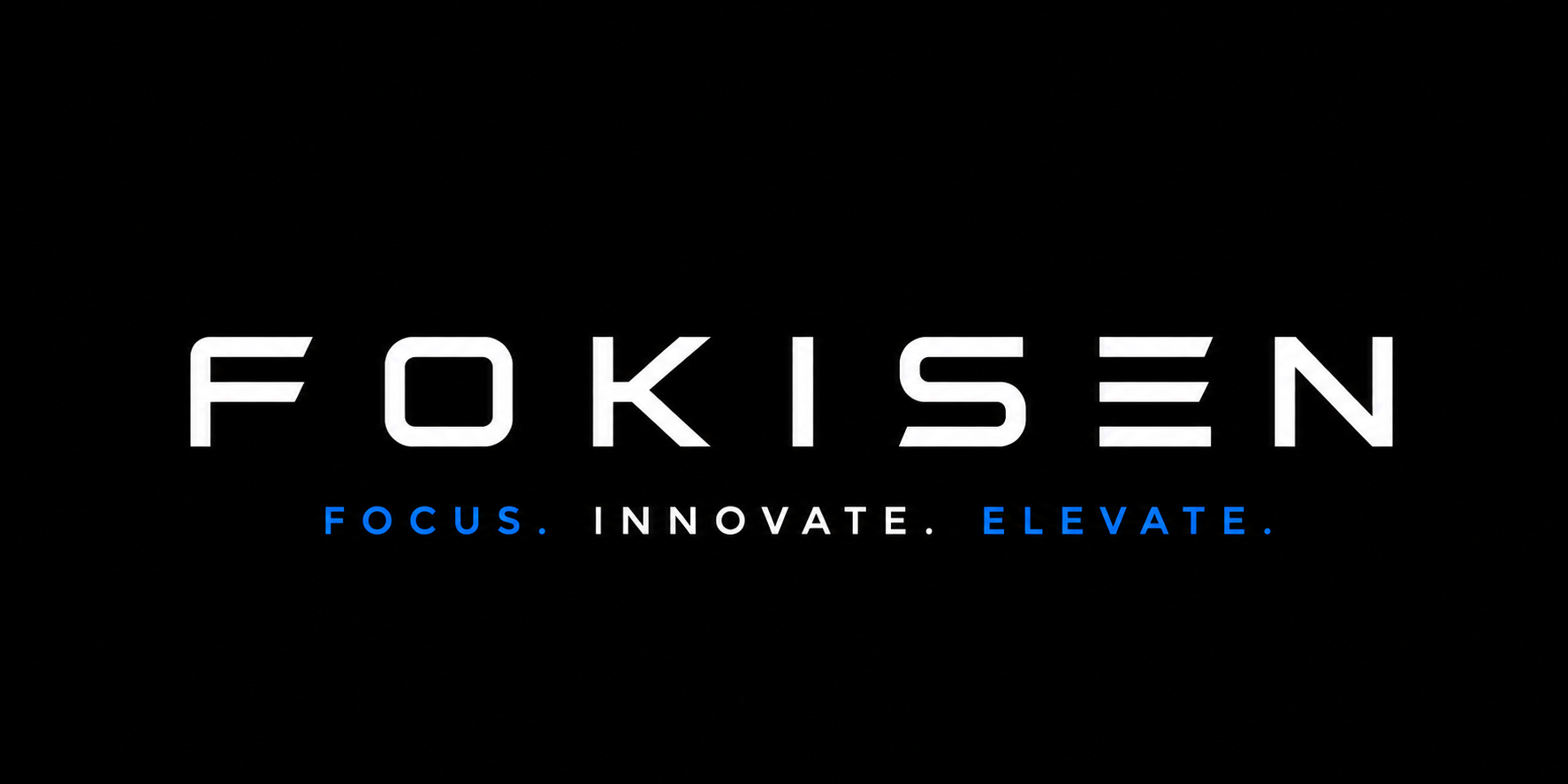 Fokisen — Focus. Innovate. Elevate.